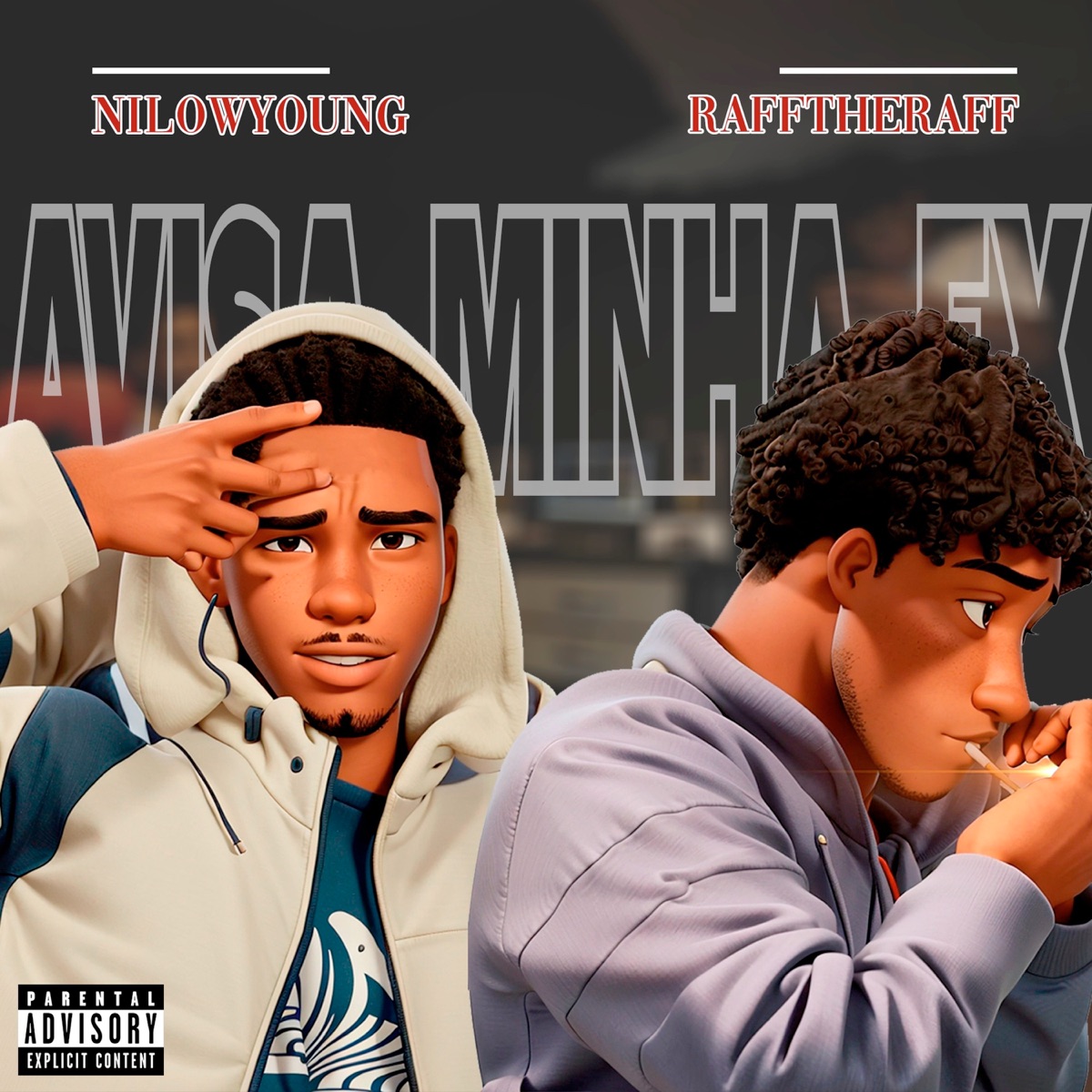 Avisa Minha Ex - Single by Nilowyoung & Rafftheraff album cover