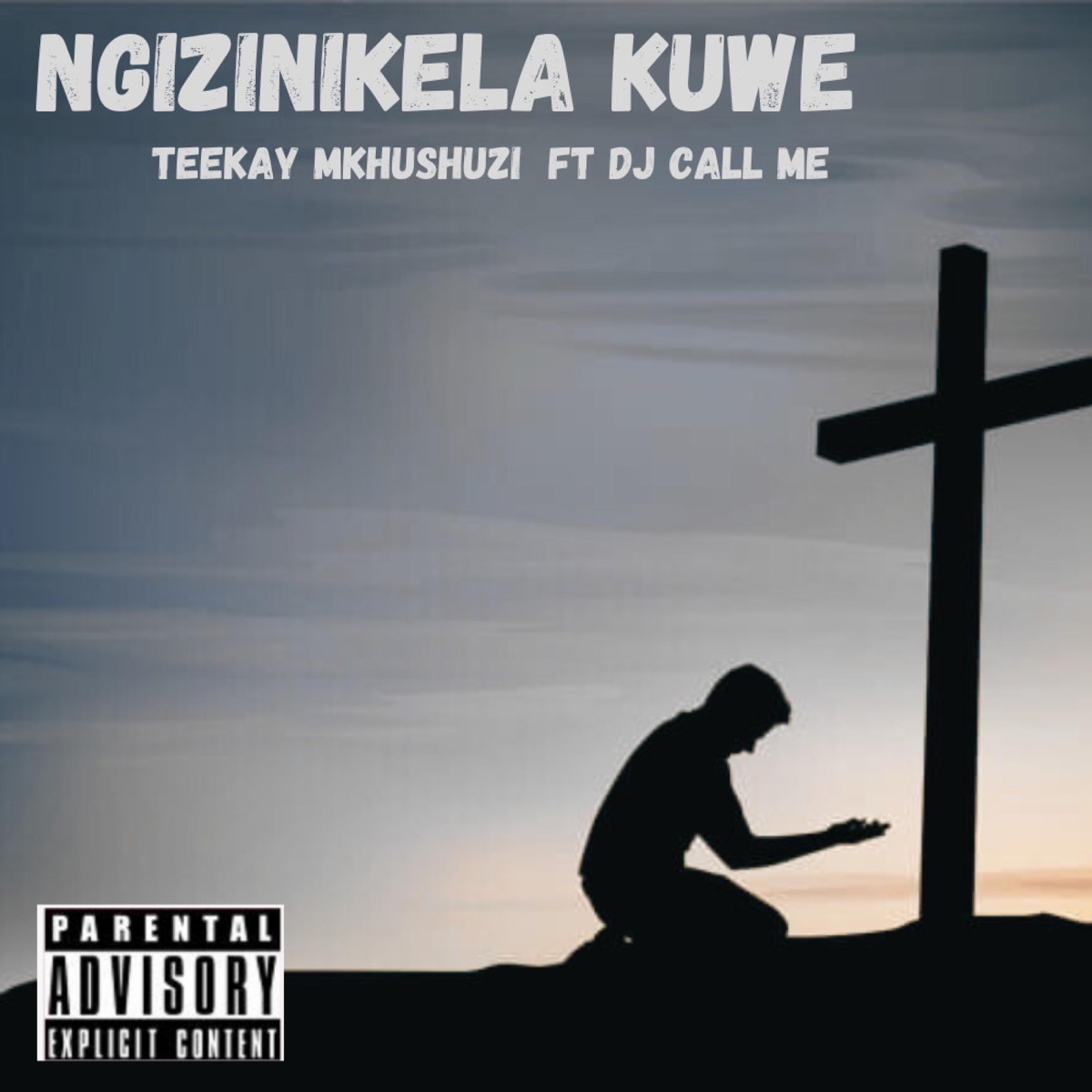 Ngizinikela Kuwe - Single by TeeKay Mkhushuzi album cover
