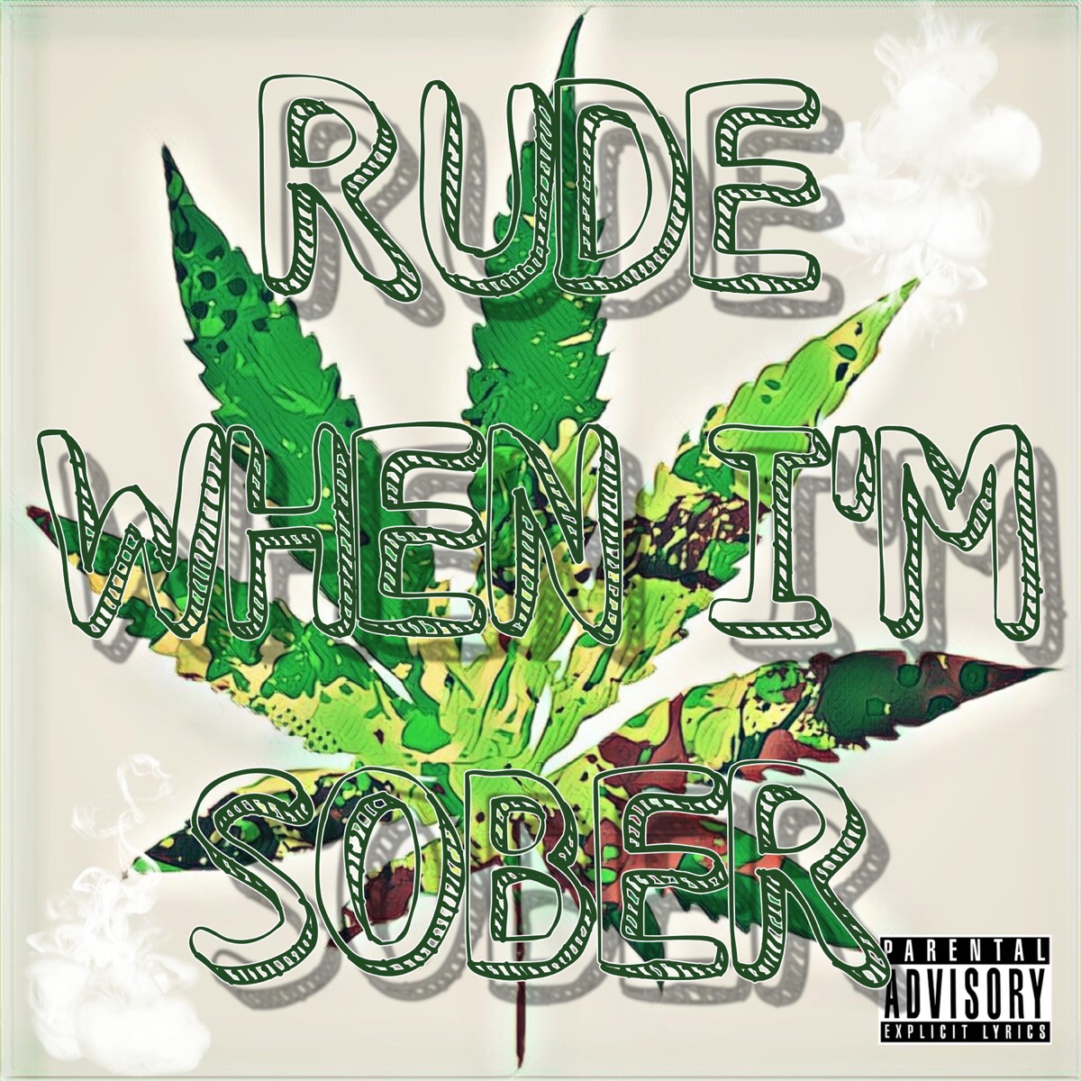 Rude When I'm Sober - Single by KDOH The Dope Rapper album cover