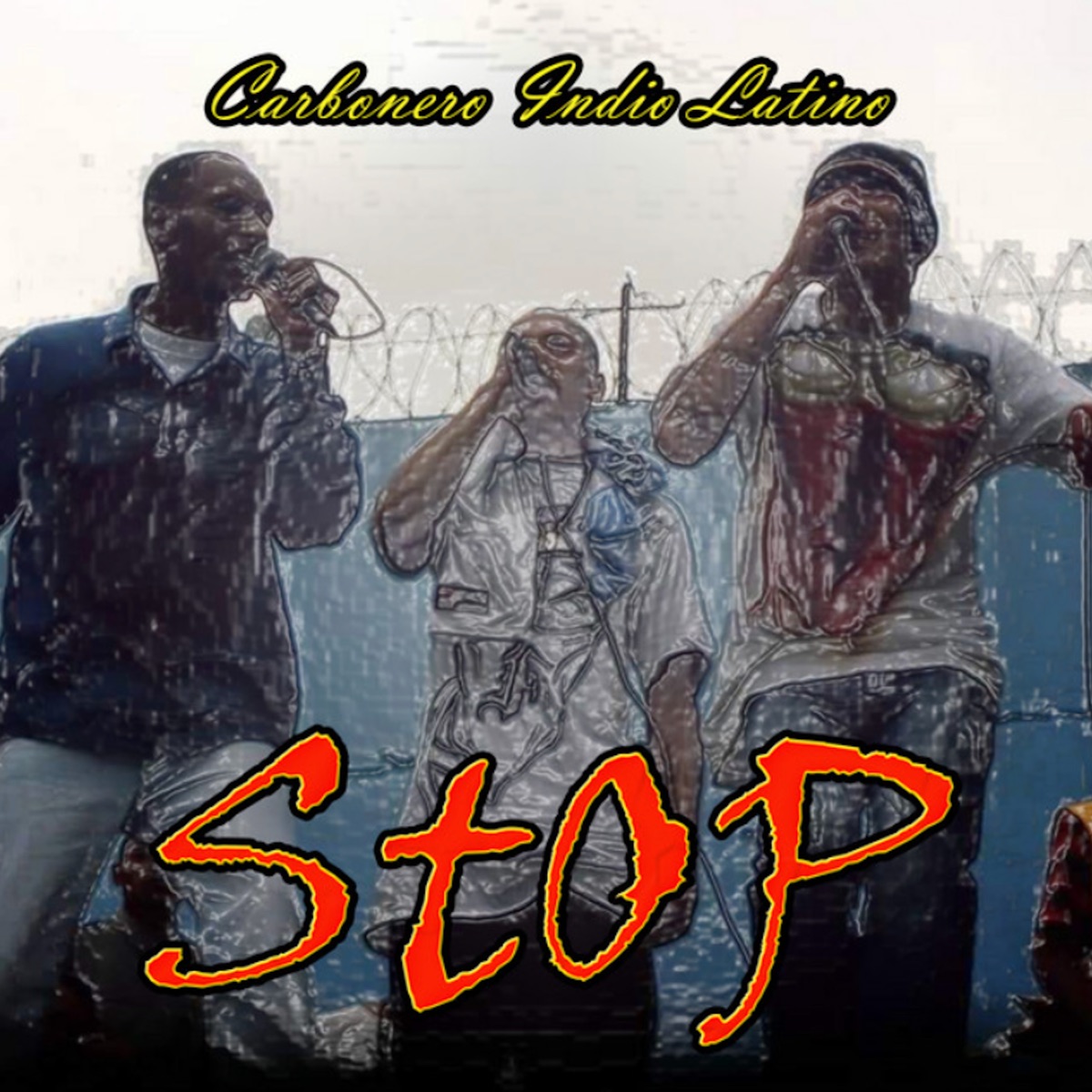 Stop (feat. Loco Skinny Killa & Fumas Bolivar) - Single by Carbonero Indio Latino album cover