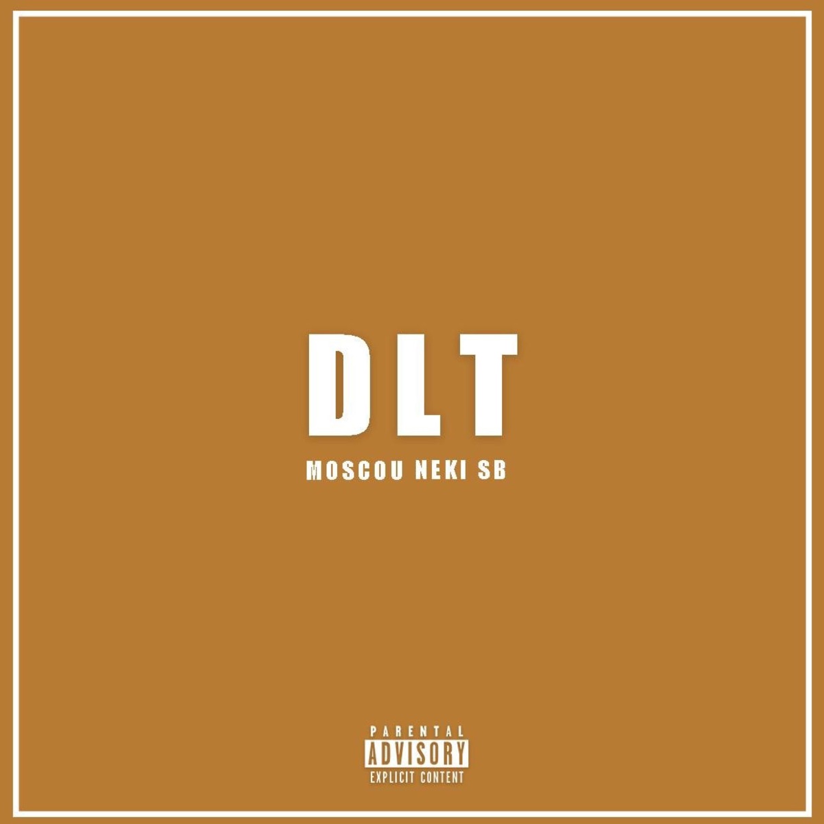 DLT (feat. Moscou) - Single by NEKI SB album cover