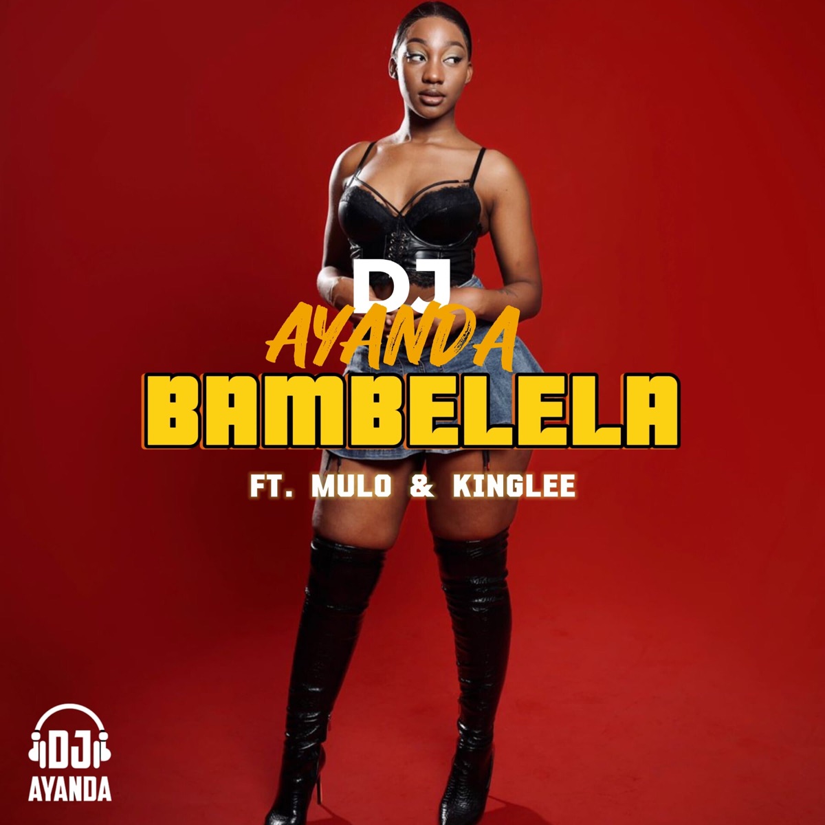 BAMBELELA (feat. Mulo & Kinglee) - Single by DJ.AYANDA album cover