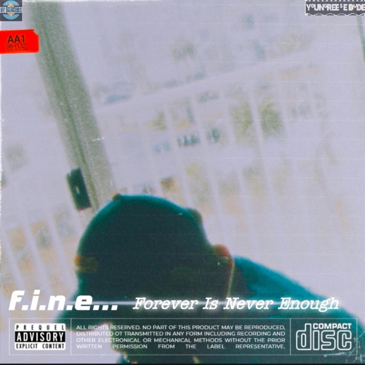 F.I.N.E (Forever Is Never Enough) by Young Reese Dude & NY Bangers album cover