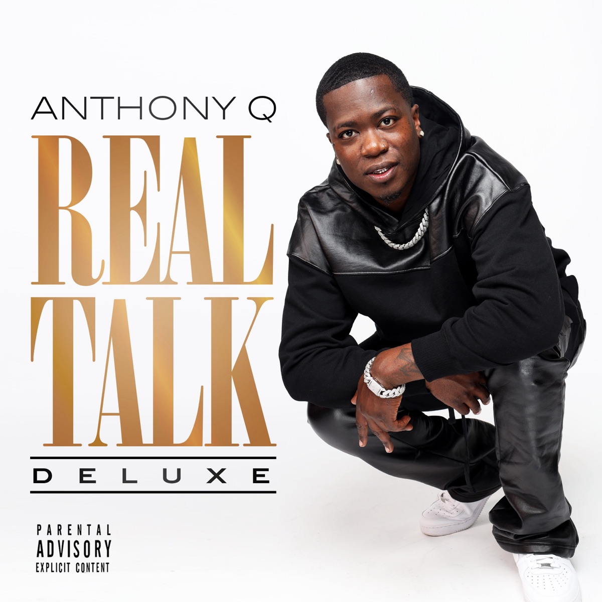 Real Talk (Deluxe) by Anthony Q. album cover