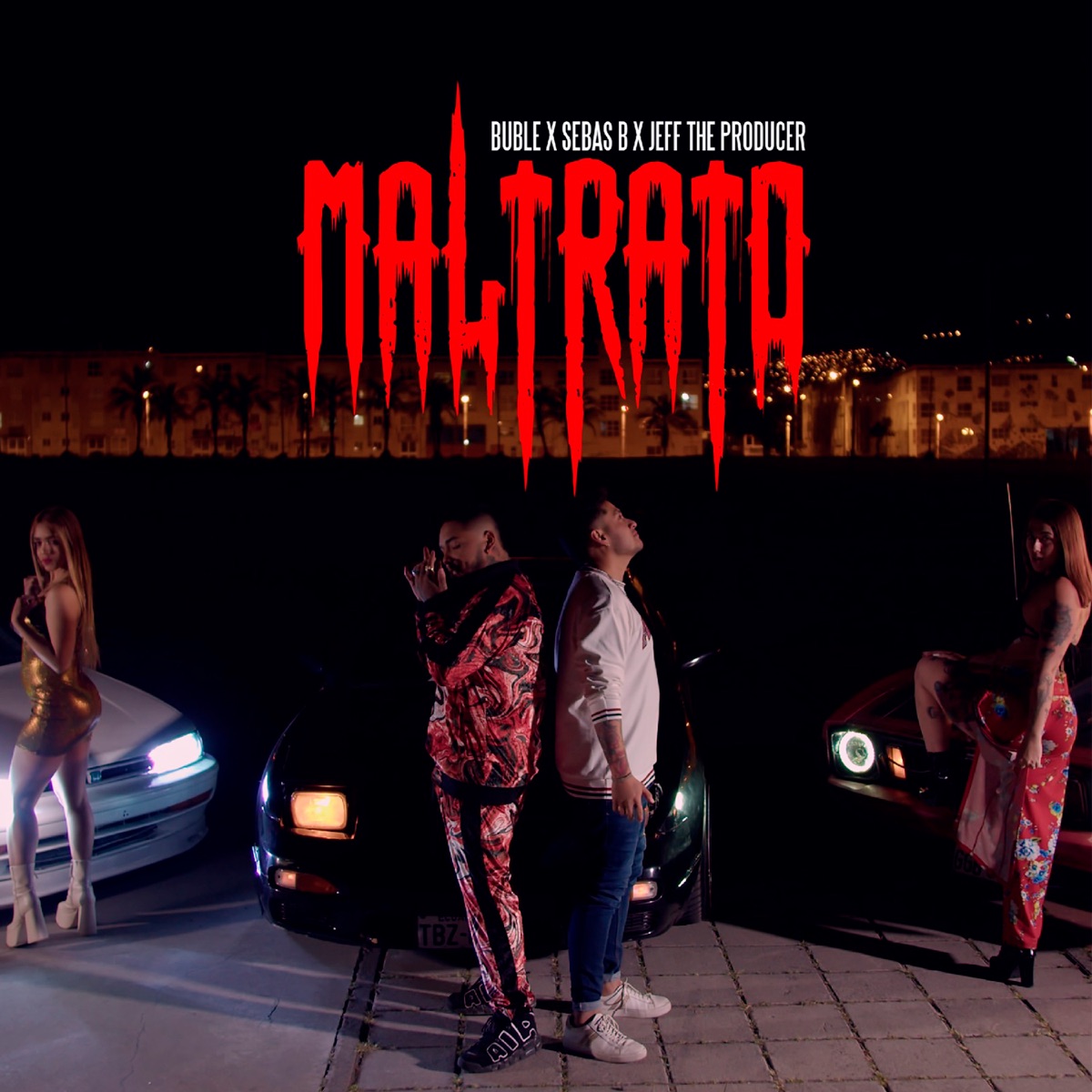 Maltrato - Single by Buble, Sebas B & Jeff The Producer album cover
