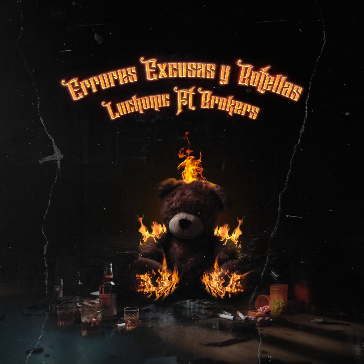 Errores,Excusas y Botellas. - Single by Luchomc & Brokers album cover