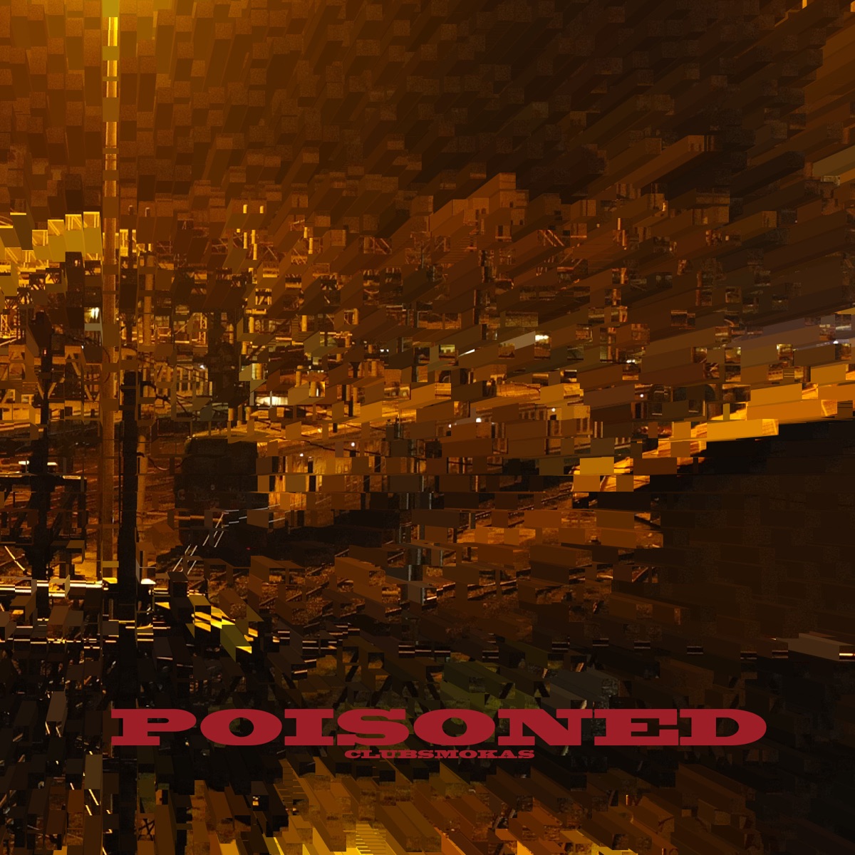 Poisoned - Single by ClubSmokas album cover