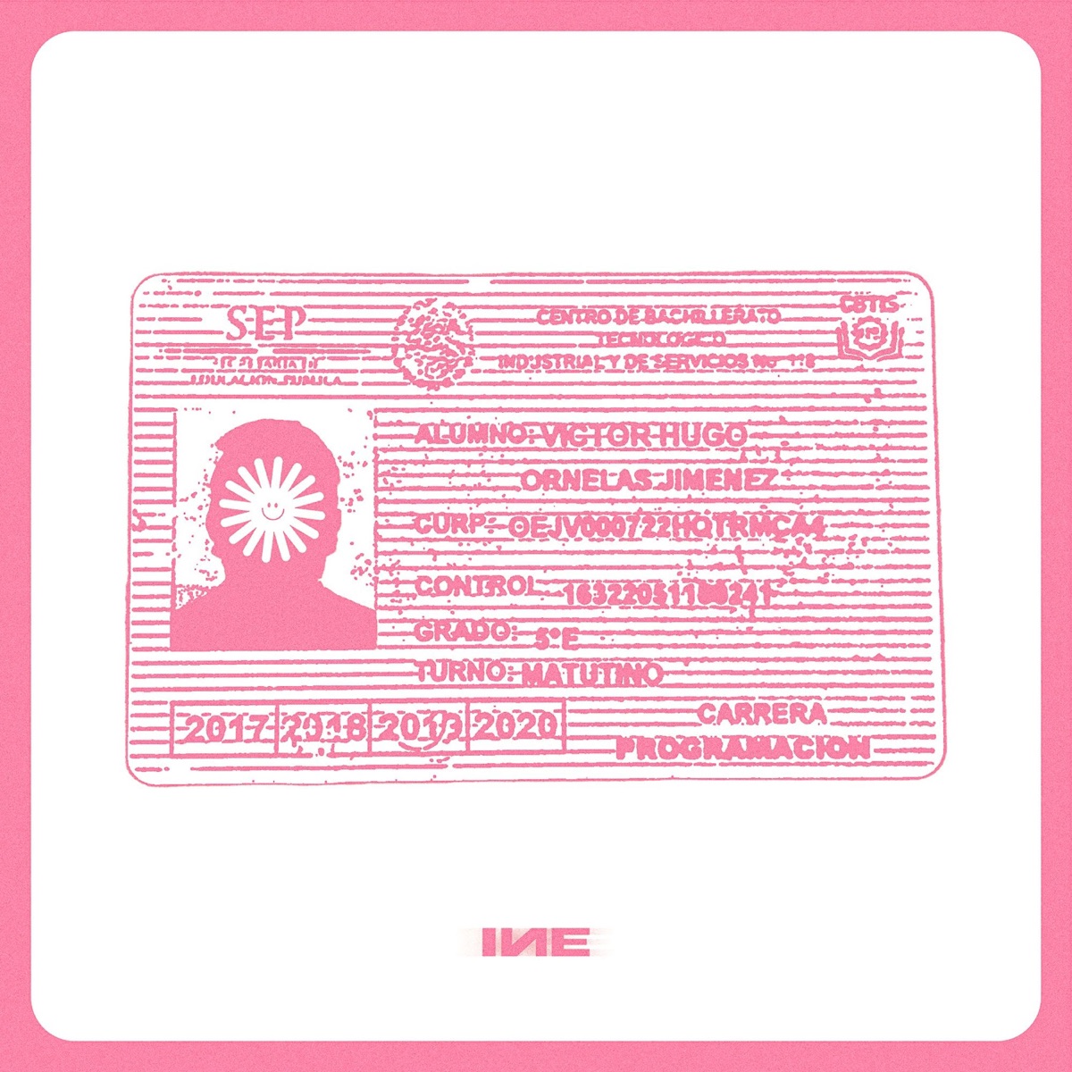 INE (feat. Willie Mireles) - Single by ELCAMBRÓN album cover