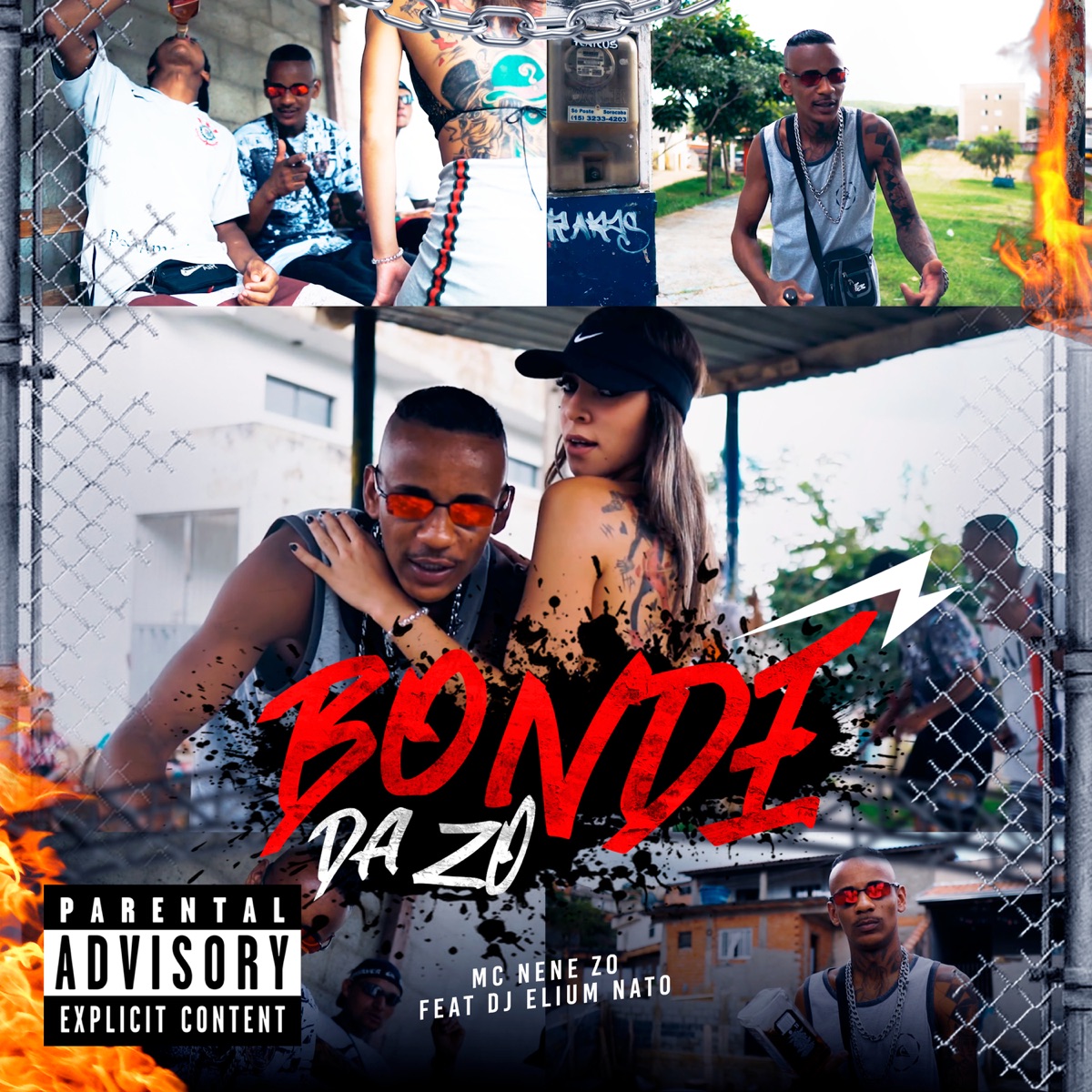 Bonde da Zo (feat. Dj Elium Nato) - Single by Mc Nene ZO album cover