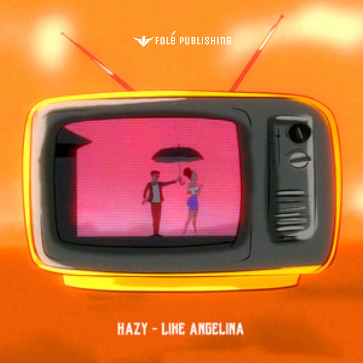 Like Angelina - Single by Hazy album cover