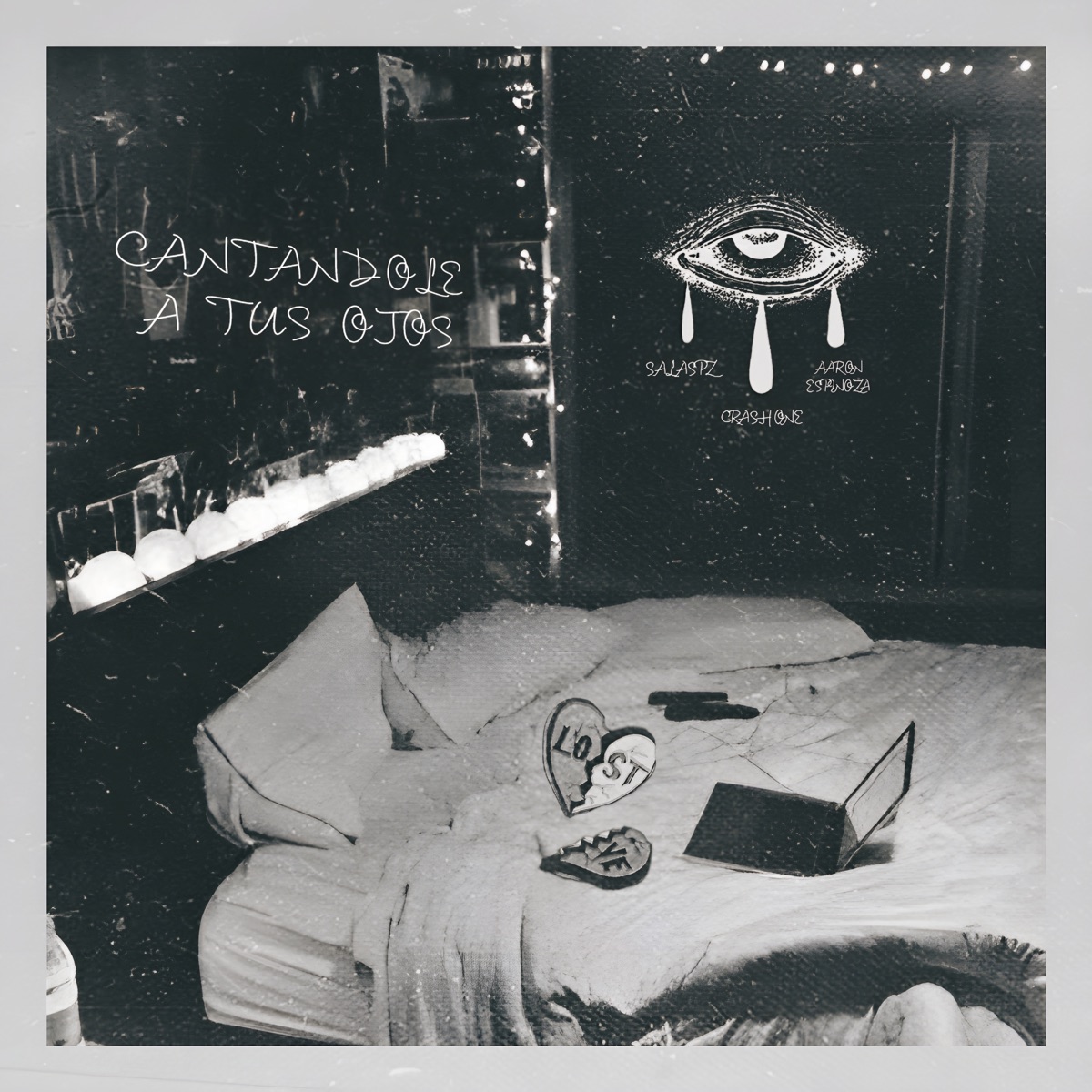 Cantandole a Tus Ojos (feat. B A R B I A N) - Single by Salaspz, KRASH ONE & Aaron Espinoza album cover