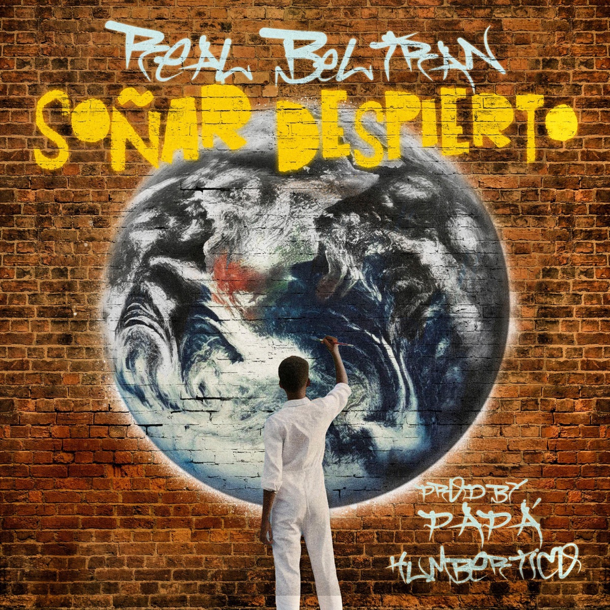 Soñar Despierto (2016) (feat. Papá Humbertico) - Single by Real Beltran album cover