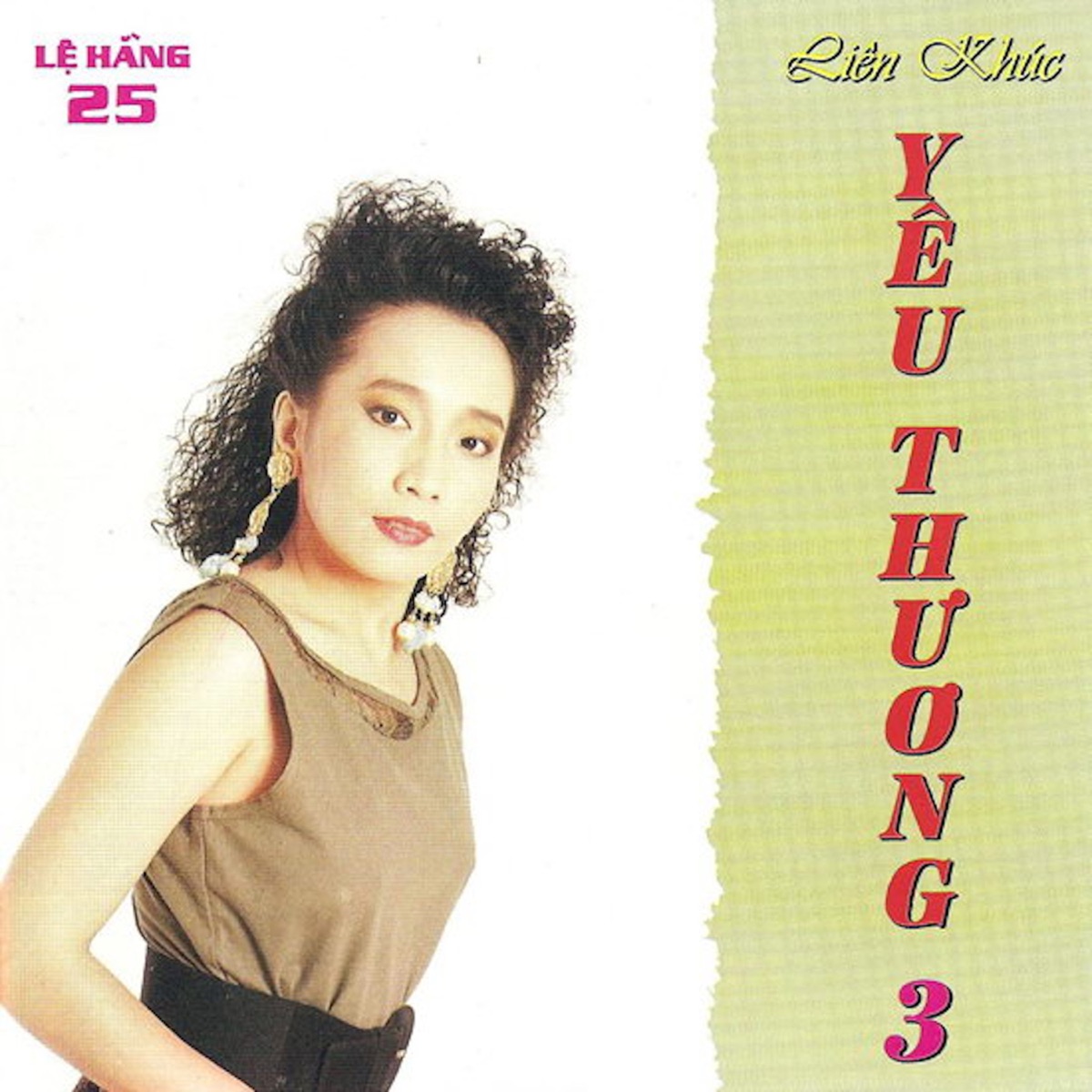 Liên Khúc Yêu Thương 3 by Hương Lan, Kiều Nga & Ngoc Bich album cover