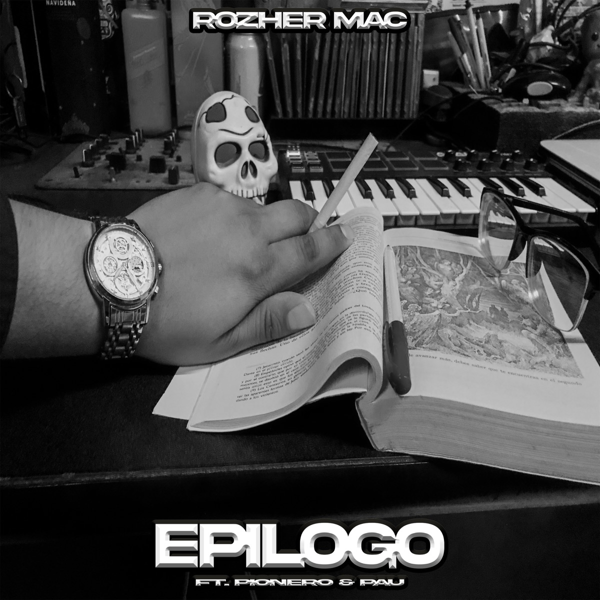 Epilogo (feat. Pau & Pionero) - Single by Rozher Mac album cover