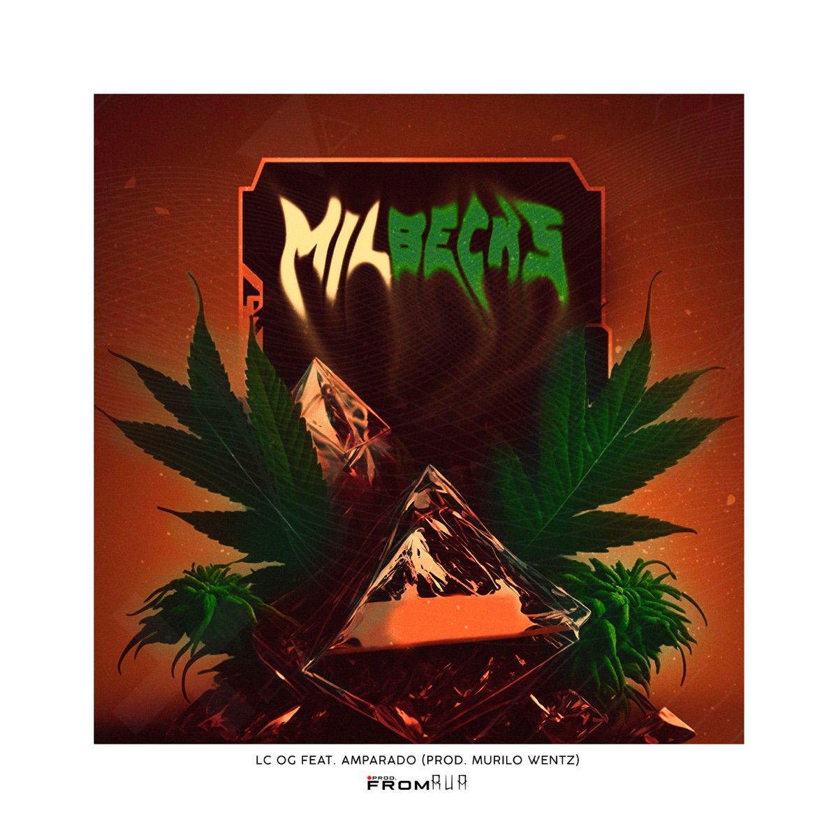 Mil Becks (feat. Murilo Wentz) - Single by FROM RUA PROD, Amparado & LC OG album cover