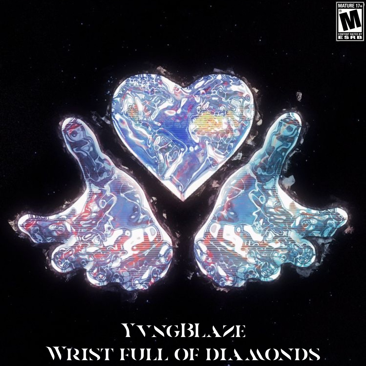 Wrist Full Of Diamonds - Single by YvngBLaze album cover