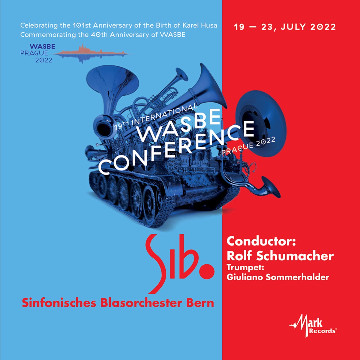 2022 Wasbe Prague - Sinfonisches Blasorchester Bern, Switzerland by Sinfonisches Blasorchester Bern, Rolf Schumacher & Giuliano Sommerhalder album cover