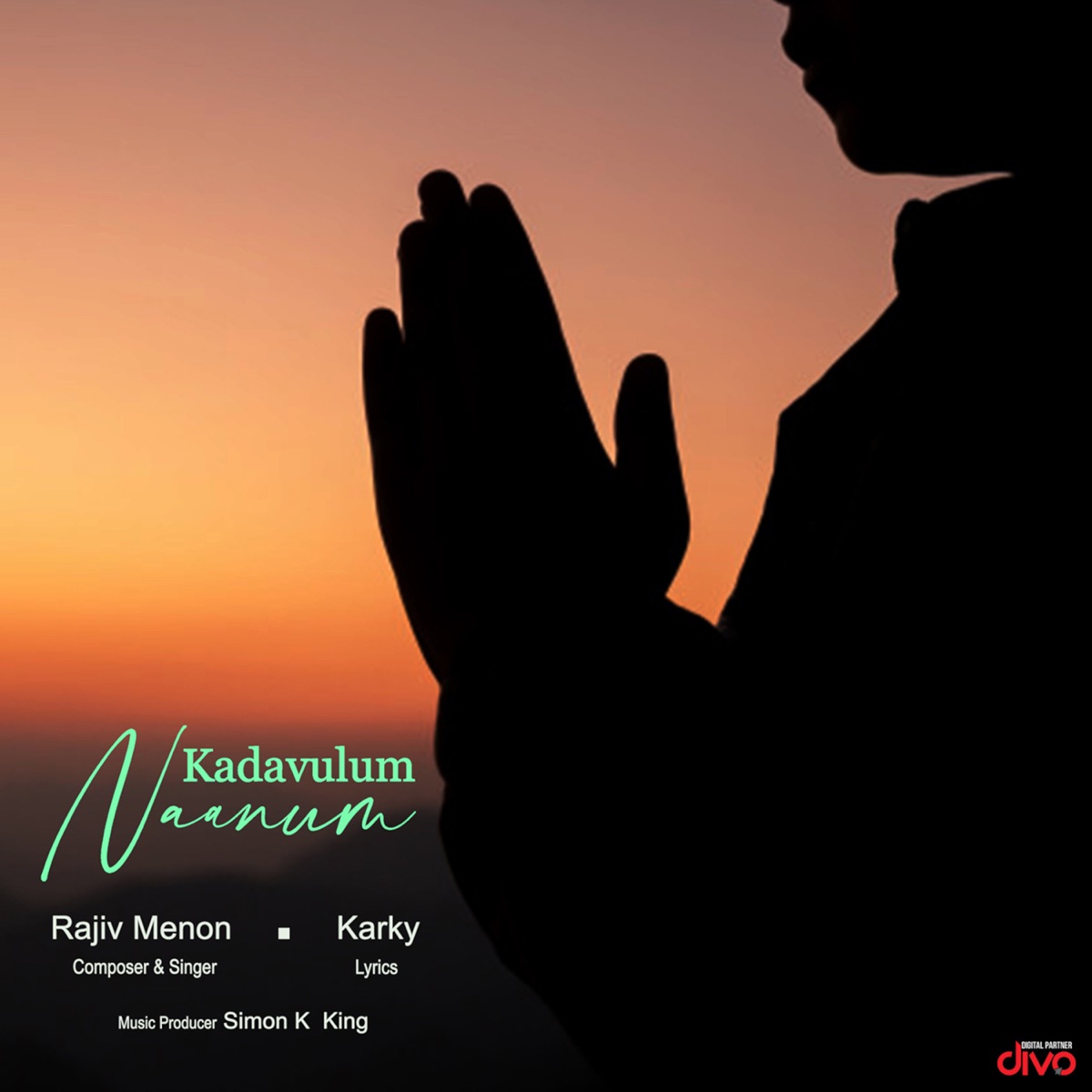 Kadavulum Naanum - Single by Rajiv Menon, Simon K. King & Madhan Karky album cover
