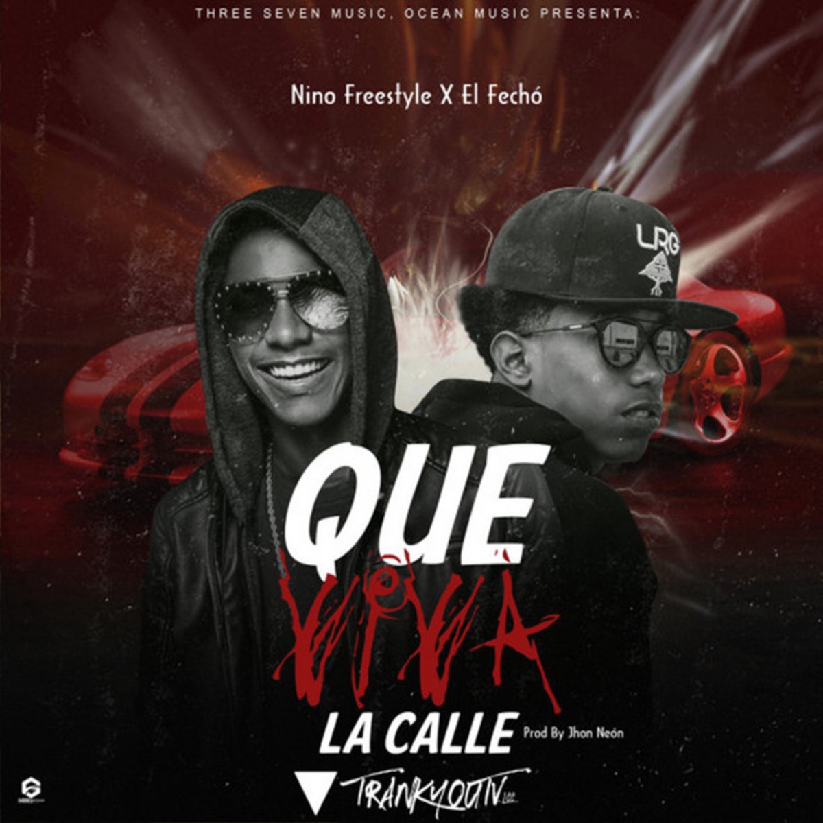 Que Viva La Calle - Single by Nino Freestyle & El Fecho RD album cover