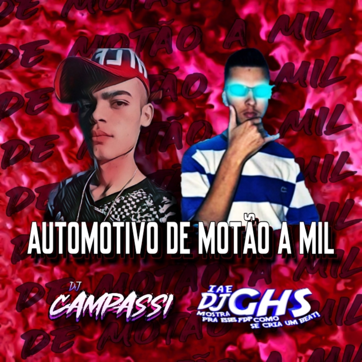 Automotivo De Motão a Mil - Ela Faz Fiu Fiu (feat. Mc Magrinho) - Single by Dj Ghs & DJ CAMPASSI album cover