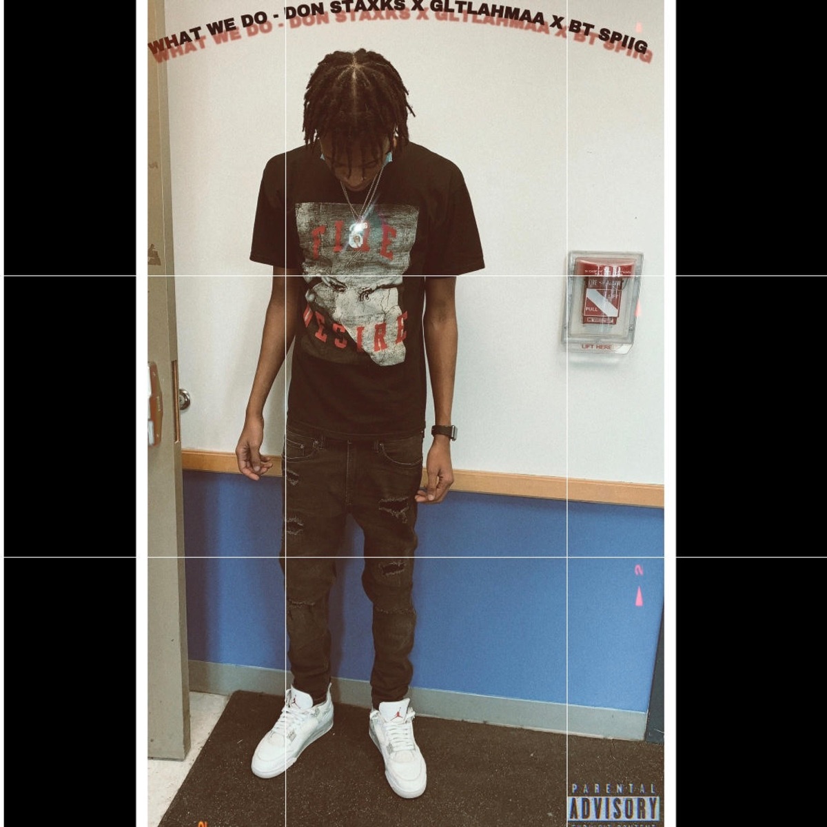 What We Do (feat. Gltlahmaa & BT Spiig) - Single by Don Staxks album cover