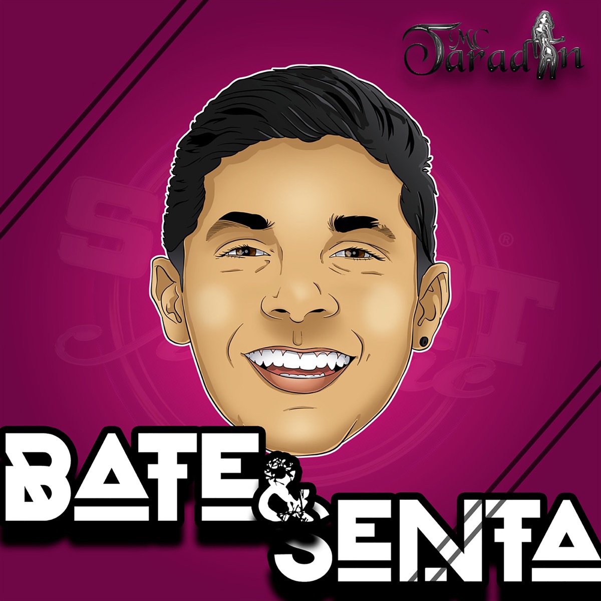 Bate e Senta - Single by MC Taradin album cover