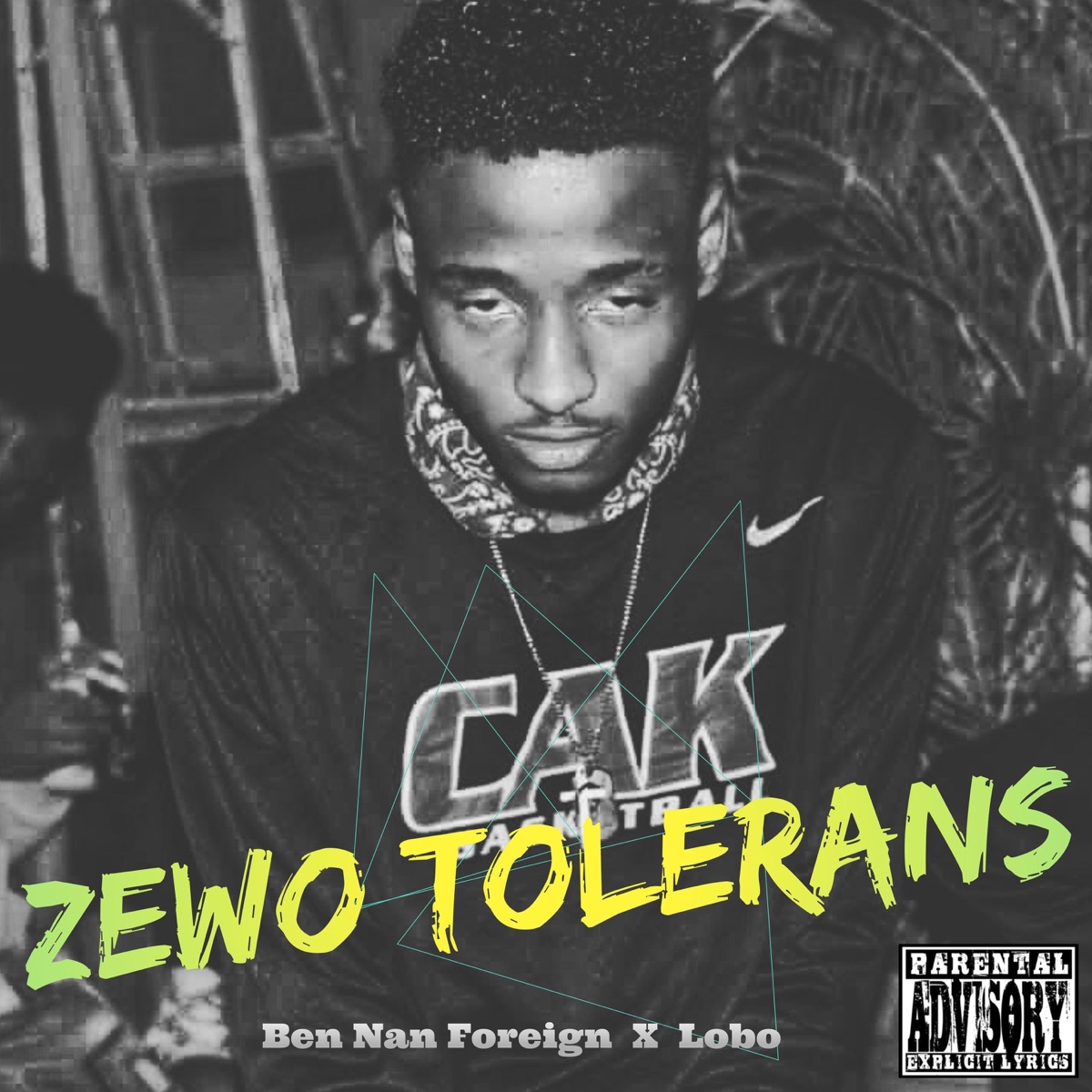 Zewo Tolerans (feat. Lobo Dream Smoke) - Single by Ben Nan Foreign album cover
