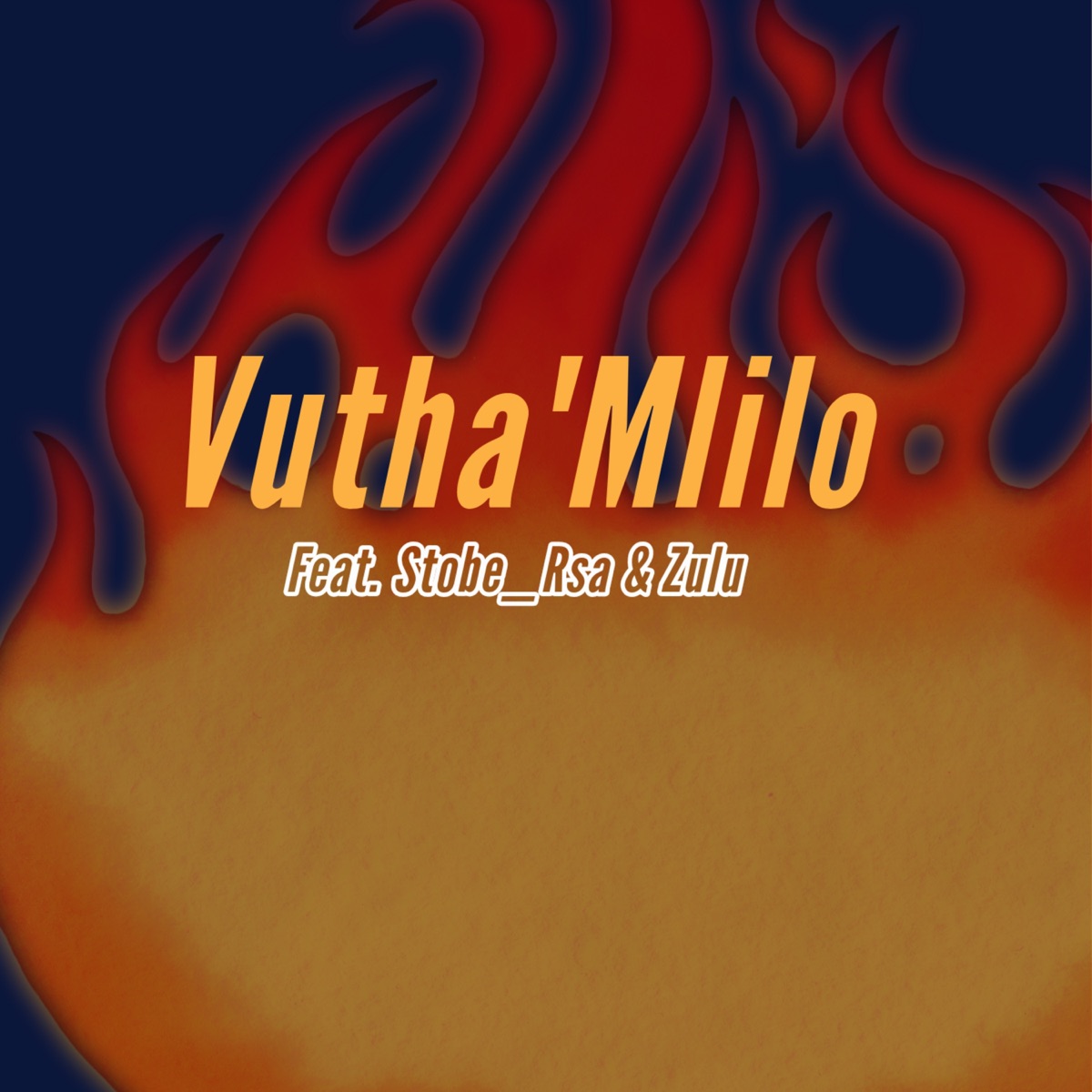 Vutha'Mlilo (feat. Stobe_Rsa & Zulu) - Single by Braceface_2.0 album cover