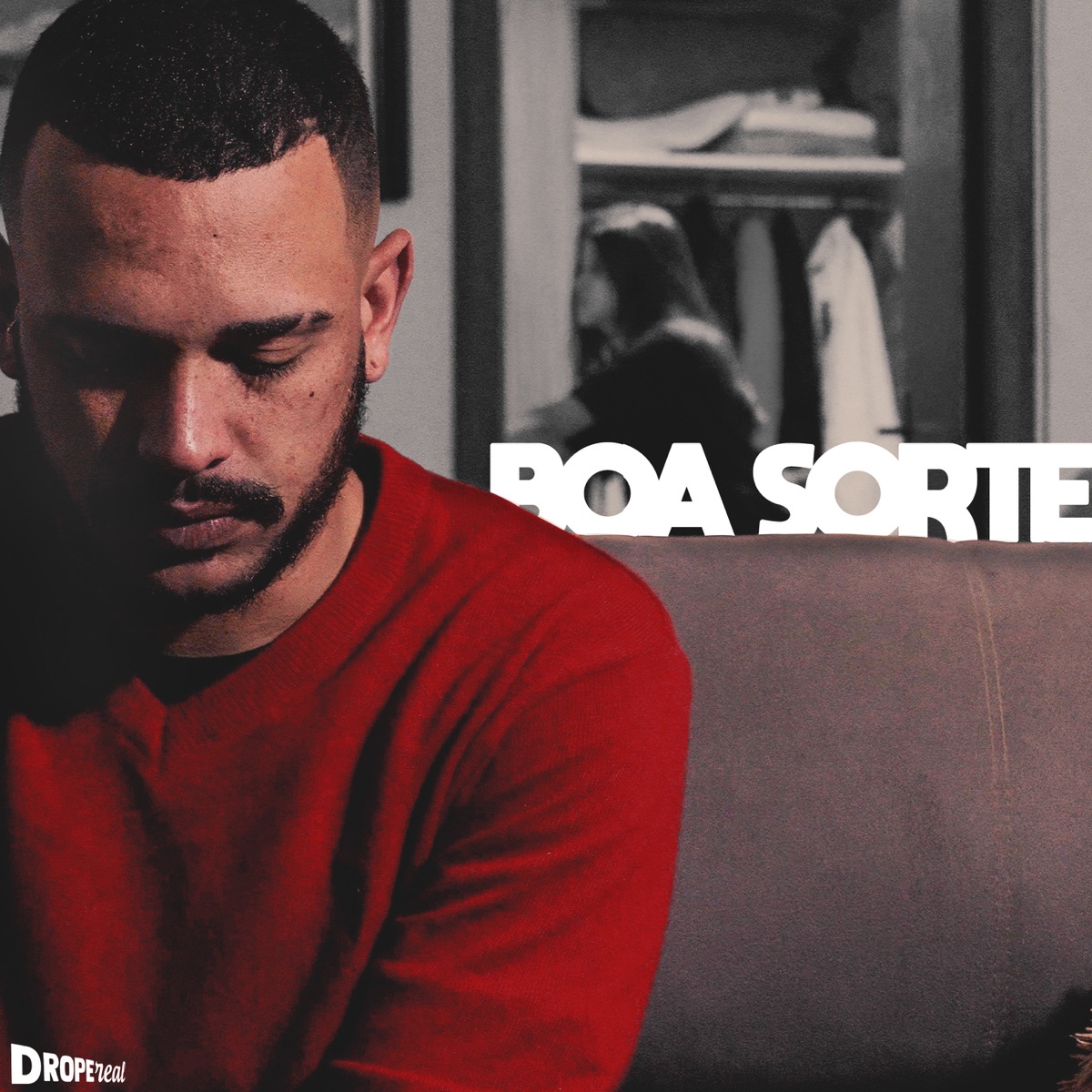 Boa Sorte - Single by DROPEreal album cover