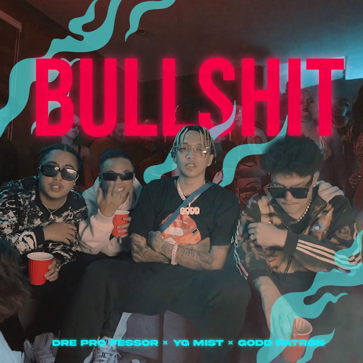 B******T (feat. Godd Patron, YG mist & Dre Professor) - Single by Dope Gang album cover
