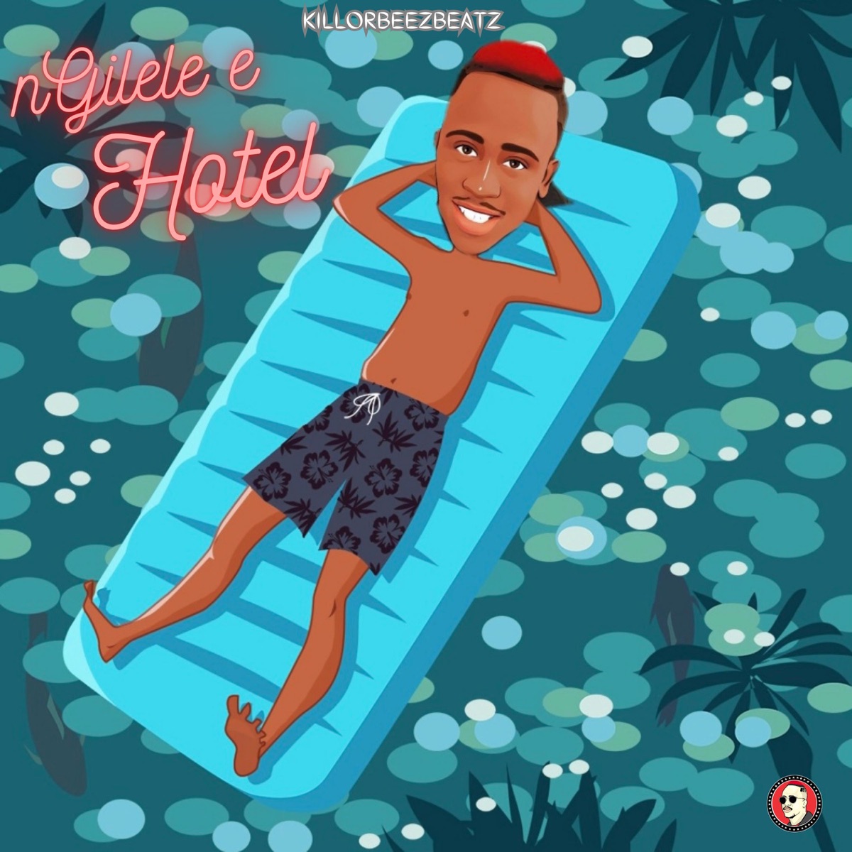 Ngilele E Hotel - Single by Killorbeezbeatz album cover