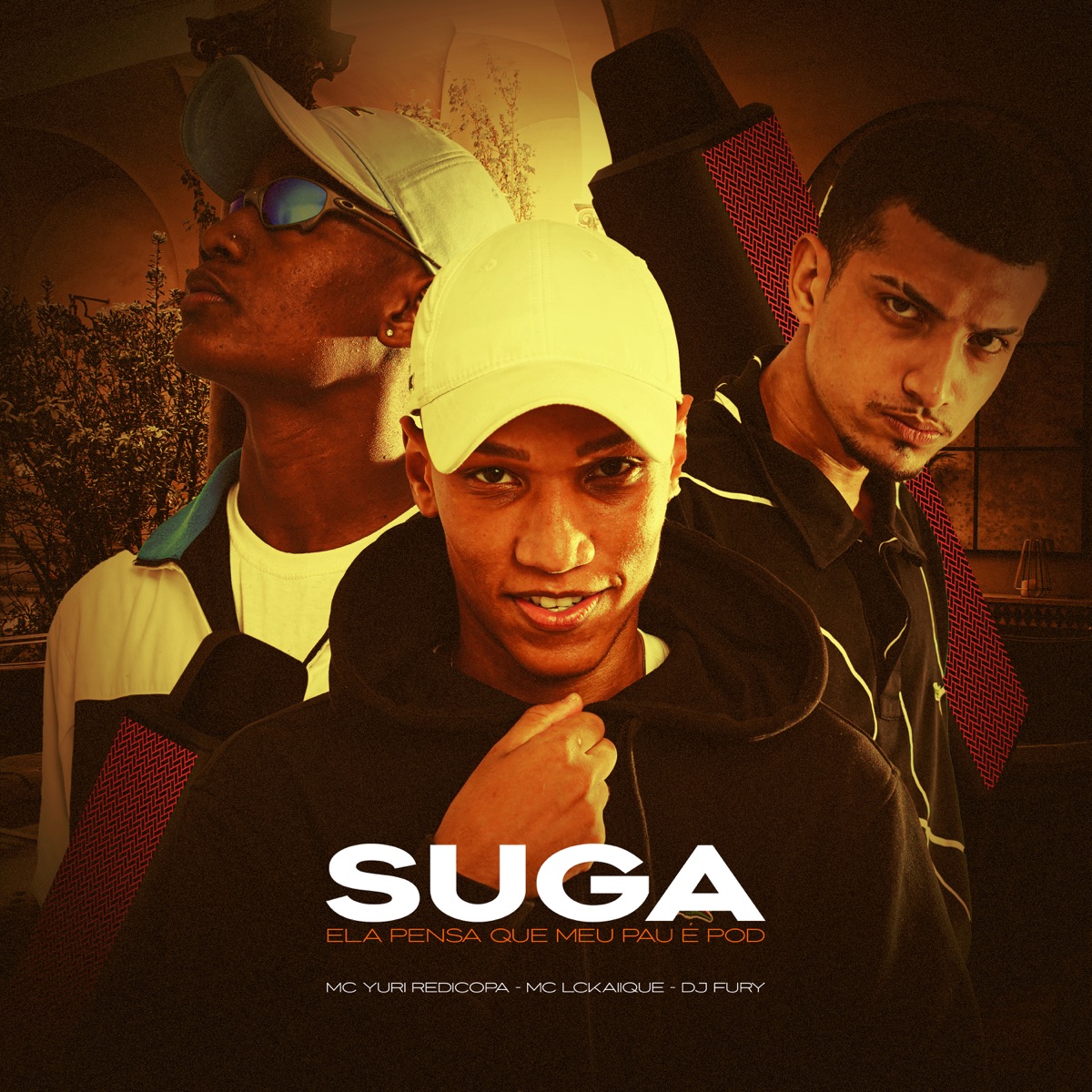 Suga - Ela Pensa Que Meu Pau Pod - Single by Yuri Redicopa, Mc LcKaiique & djfuryzl album cover