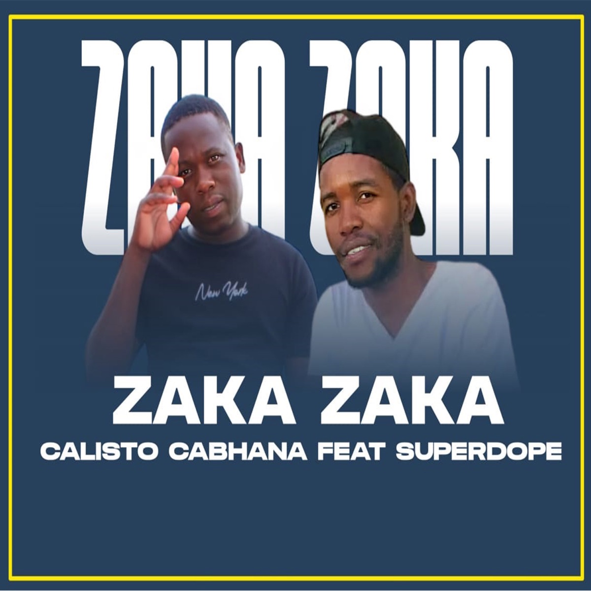 ZAKA ZAKA (Live) [feat. Superdope] - Single by Calisto Cabhana album cover