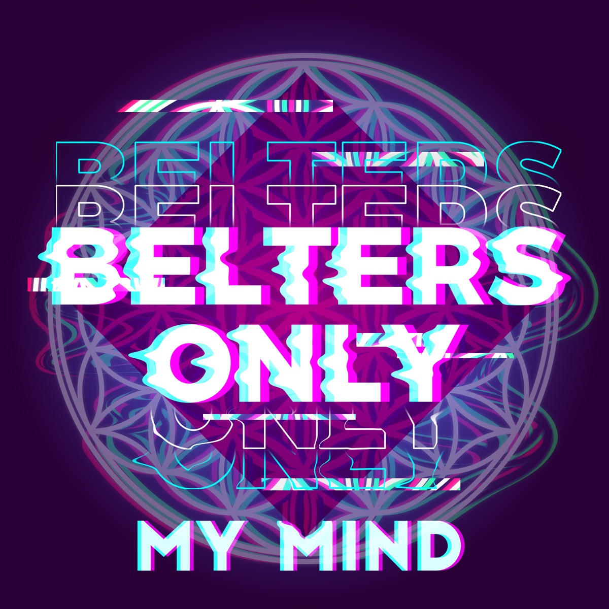 My Mind - Single by Belters Only album cover