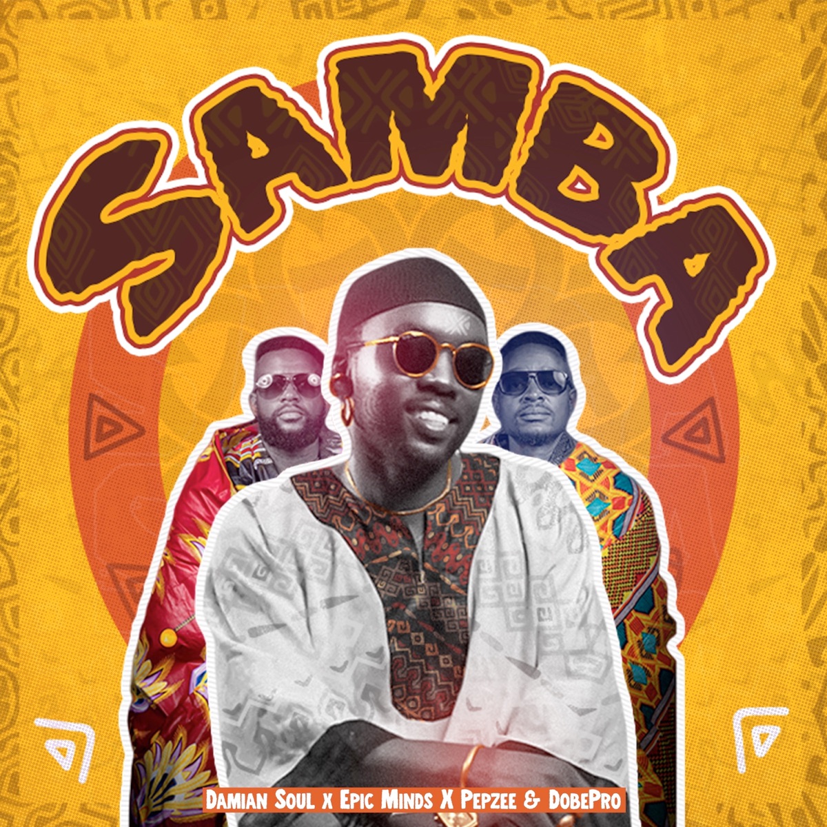 Samba (feat. pepzee & Dobe Pro) - Single by Damian Soul & Epic Minds album cover
