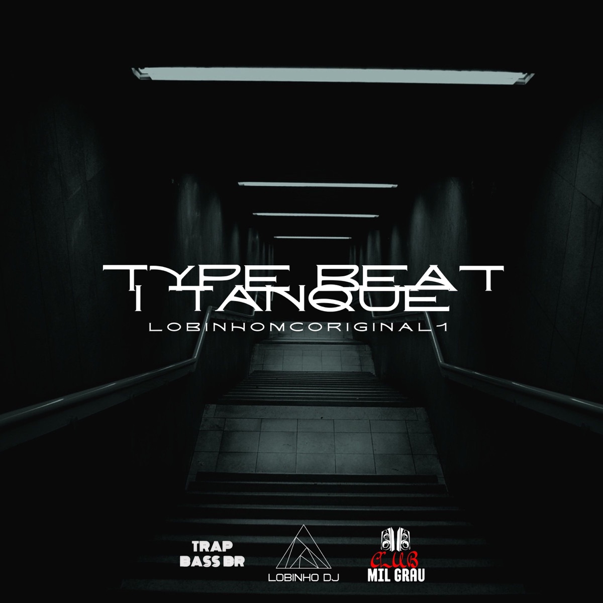 Type Beat I Tanque - Single by lobinhomcoriginal1 album cover