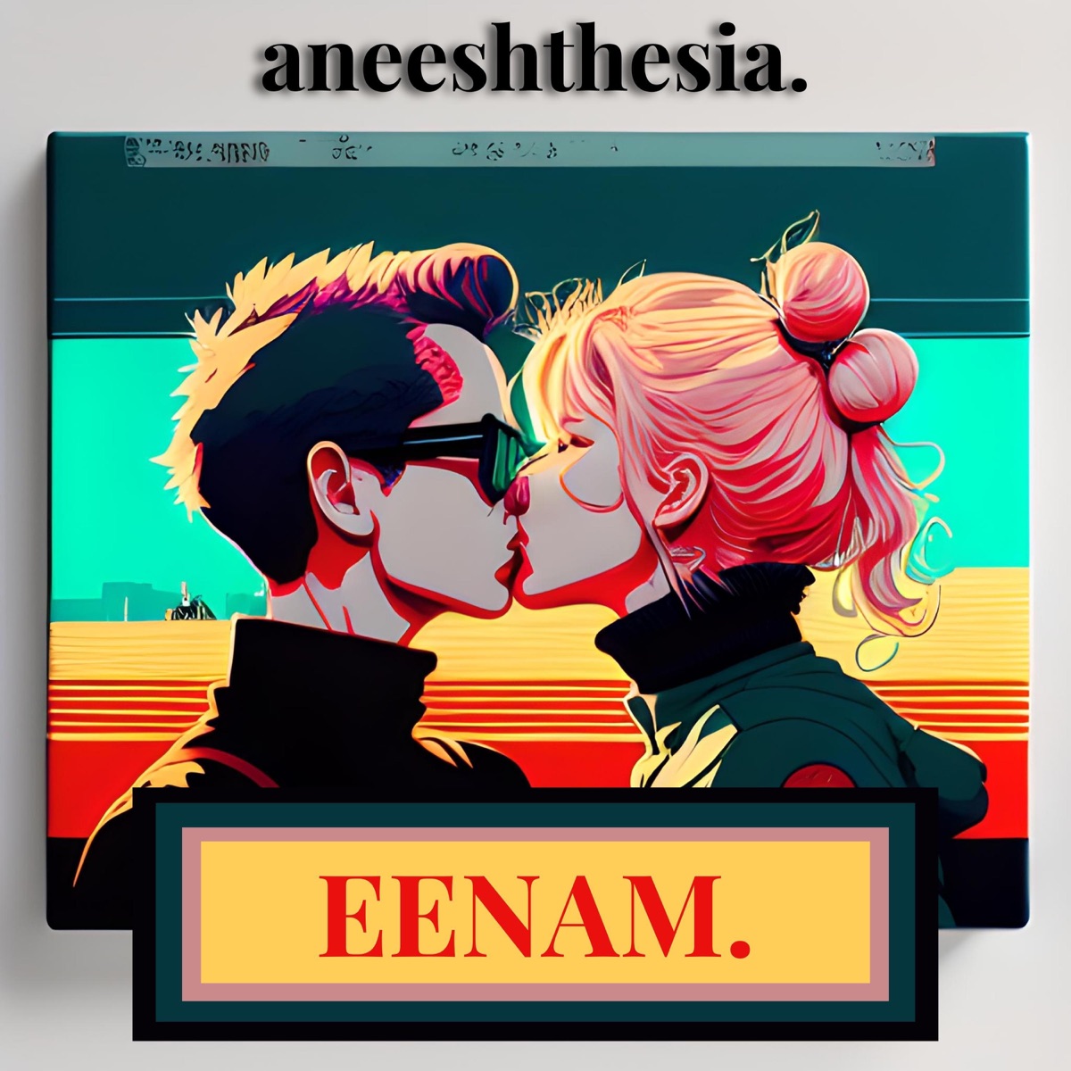 Eenam - Single by Aneeshthesia album cover