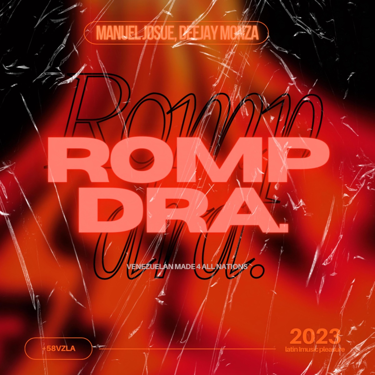 Rompdra (feat. Deejay Monza) - Single by Manuel Josue album cover