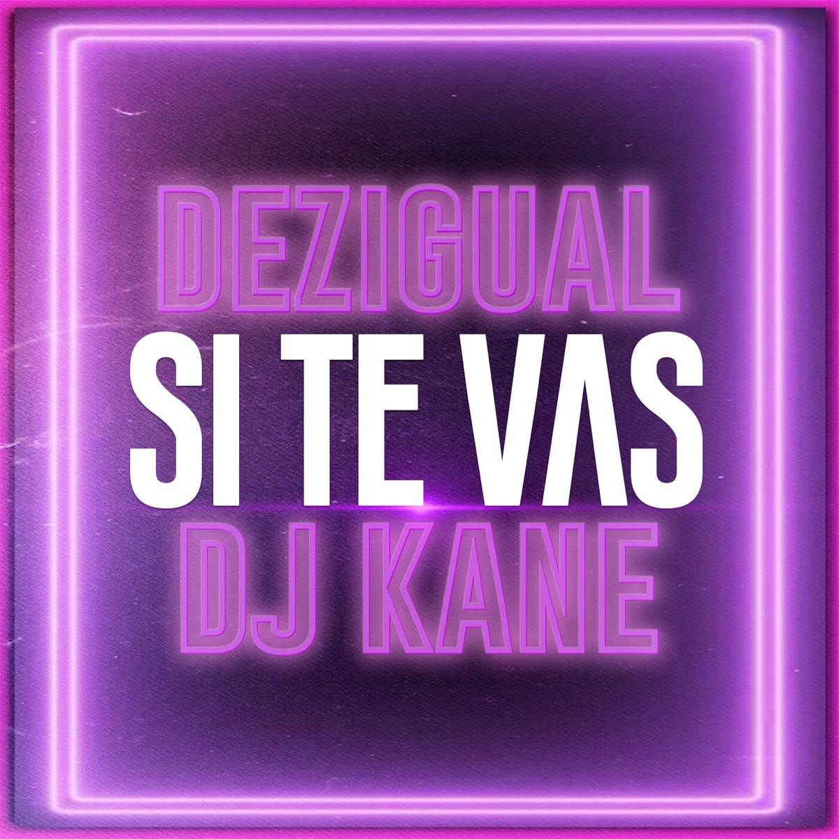 Si Te Vas (feat. DJ Kane) - Single by Dezigual album cover