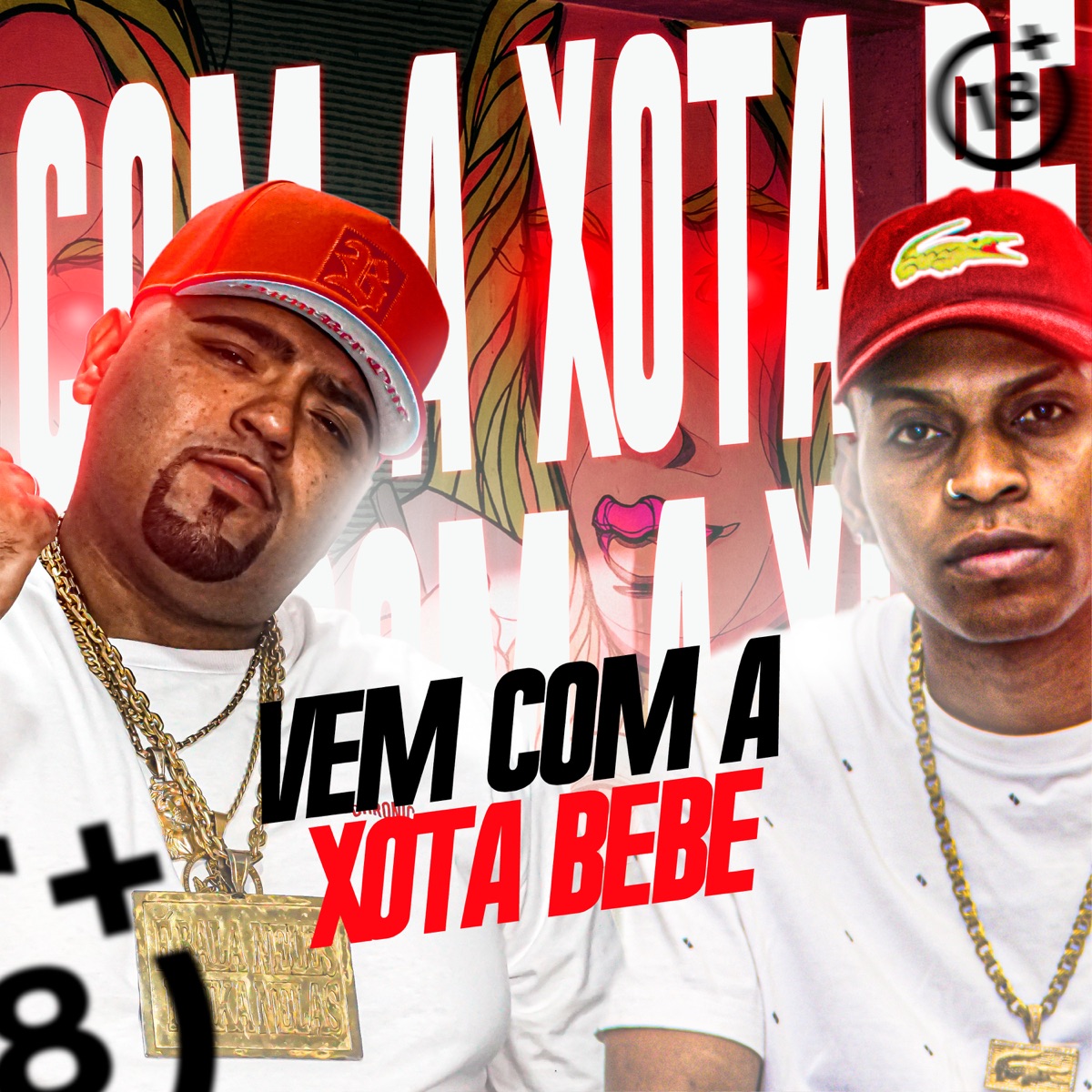Vem Com a Xota Bebe - Single by Mc Nego Bola album cover