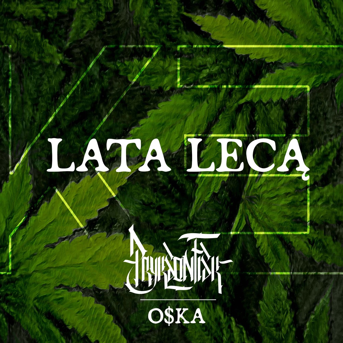 Lata lecą (feat. Fasola) - Single by O$KA & Prykson Fisk album cover