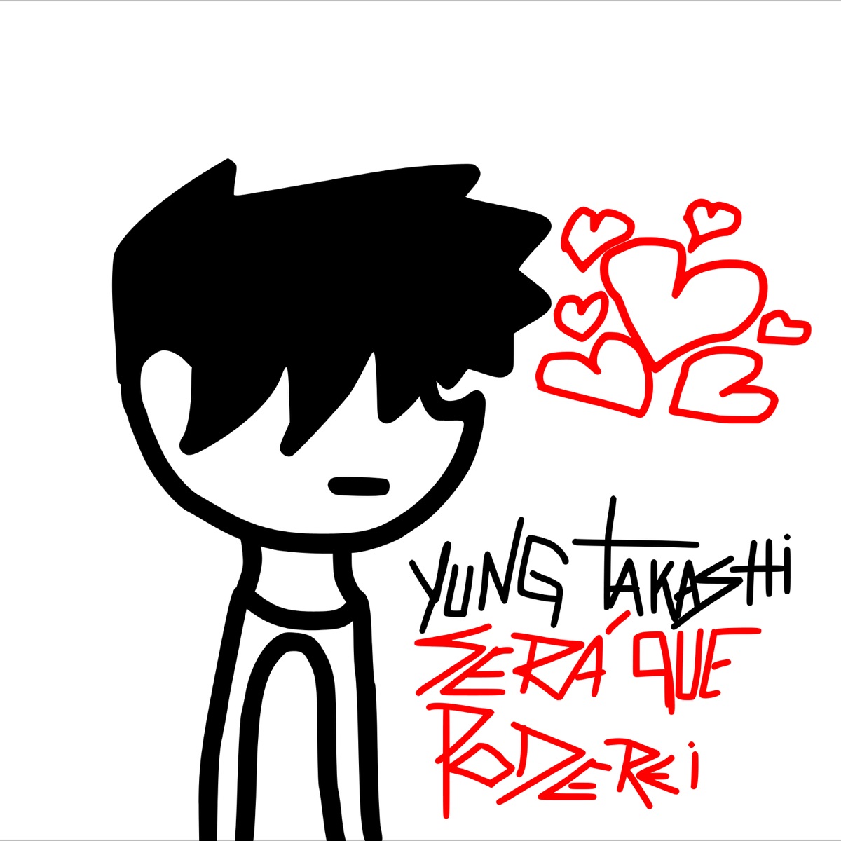 Será que poderei? - Single by Yung Takashi album cover