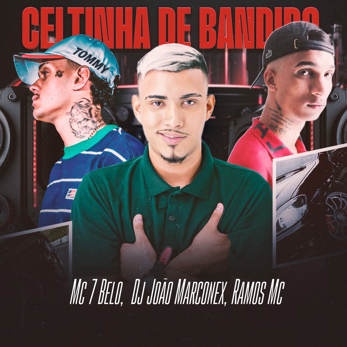 Celtinha de Bandido - Single by Mc 7Belo, Ramos Mc & DJ João Marconex album cover
