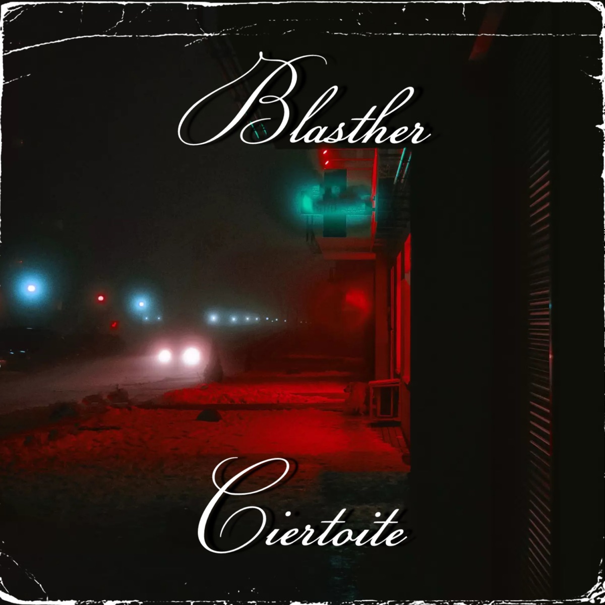 Ciertoite (feat. El Sonido Psicodélico) - Single by Blasther album cover