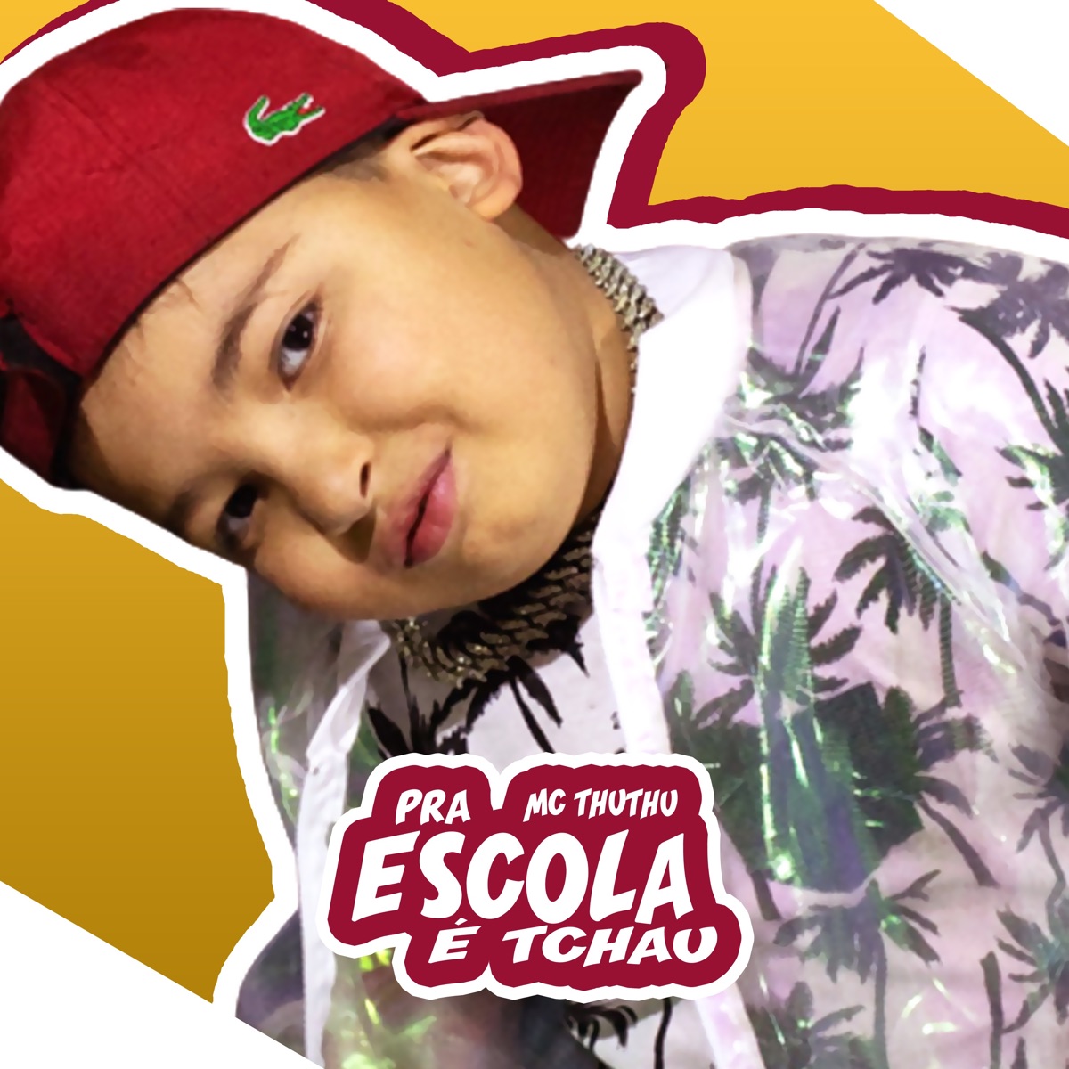 Pra Escola É Tchau - Single by Mc Thuthu & DougBeat album cover