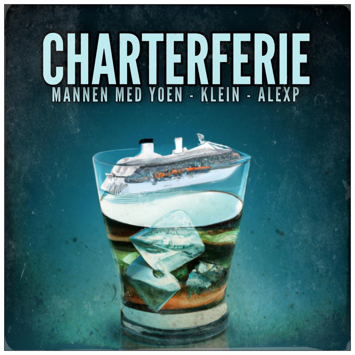 Charterferie (feat. AlexP, Klein & Beats by Rudebwoay) - Single by Mannen Med Yoen album cover