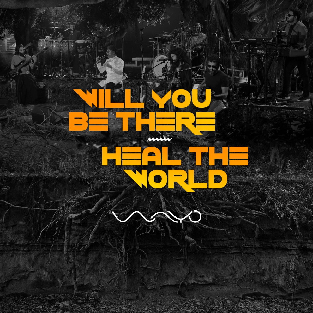 Will You Be There / Heal the World (Live) - Single by Wayo album cover