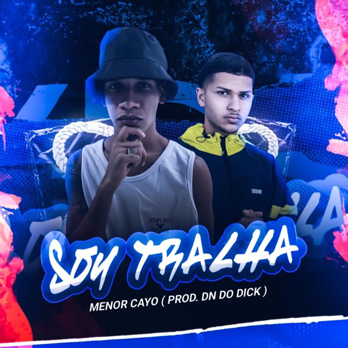Sou Tralha - Single by menor cayo & DJ DN DO DICK album cover