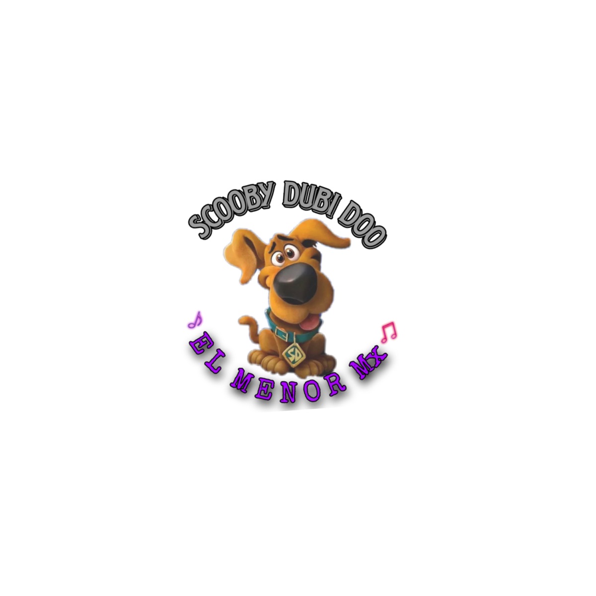 Scooby dubi doo - Single by El Menor Mx album cover