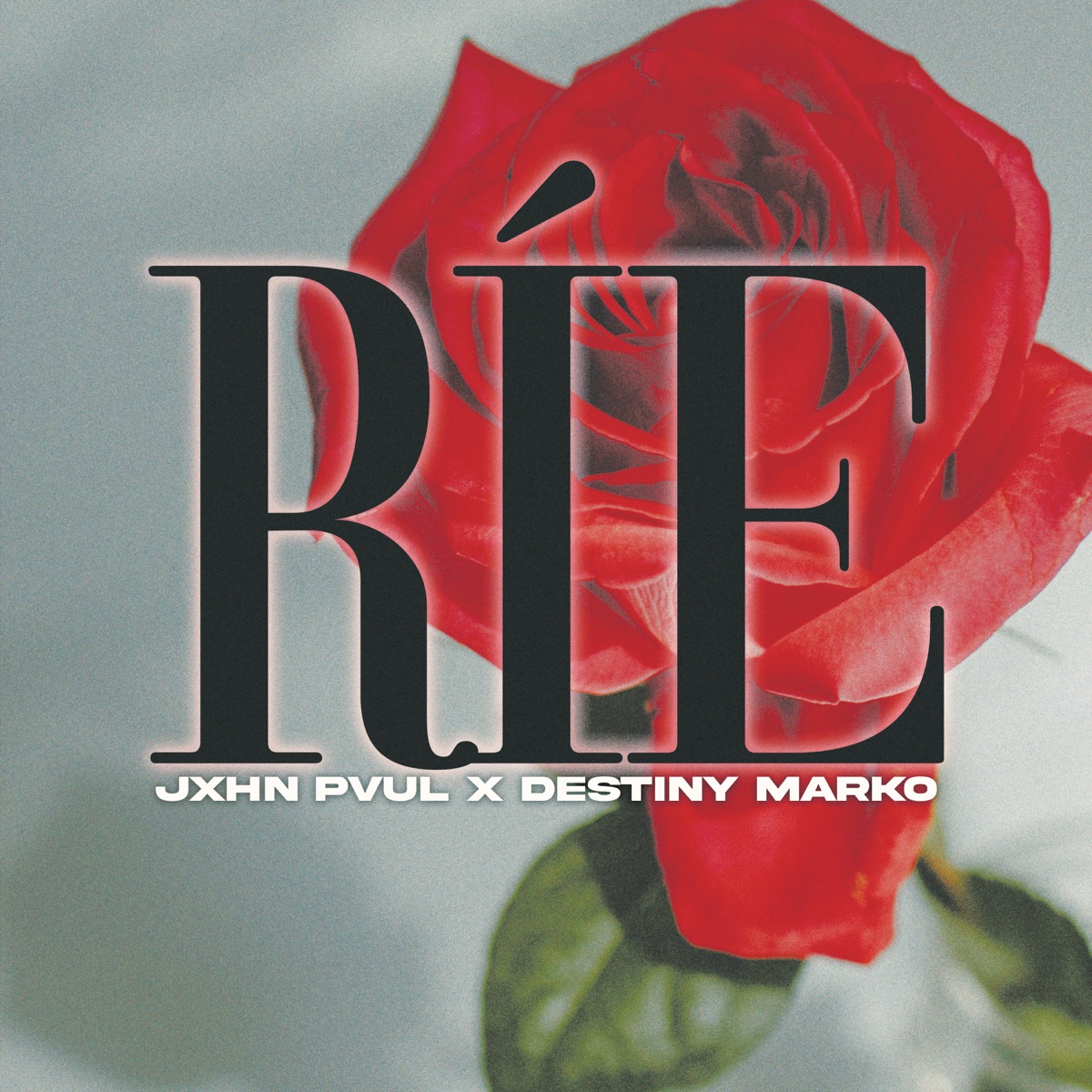 Ríe - Single by JXHN PVUL & Destiny Marko album cover